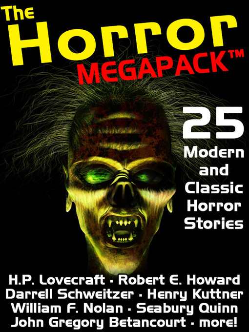 Title details for The Horror Megapack by H. P. Lovecraft - Available